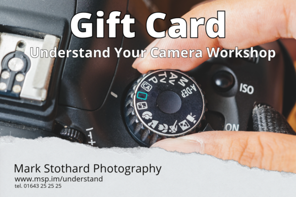 Workshop Gift Card : Understand Your Camera